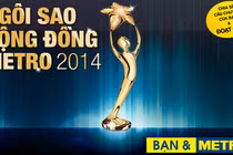 Metro tìm kiếm “Ngôi sao Cộng đồng 2014” 