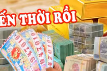 45 ngày tới thời đến: 4 tuổi tiền vào như nước Sông Đà 