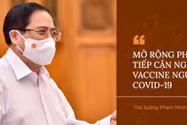 Thủ tướng đốc thúc sớm nhập khẩu, sản xuất vaccine ngừa Covid-19