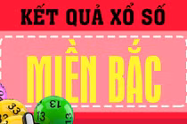 Kết quả xổ số miền Bắc hôm nay 31/7/2023 - XSMB 31/7