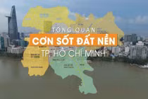 Giá đất ở Sài Gòn vượt đỉnh 2007 như thế nào? 