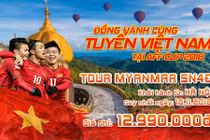 Sang Myanamar cổ vũ đội tuyển Việt Nam, giá tour thế nào?