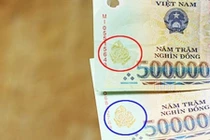 NHNN khuyến cáo 6 cách đơn giản phân biệt tiền giả bằng mắt thường