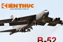 Infographic: Pháo đài bay B-52 trong Chiến tranh Việt Nam