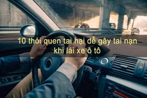 Những thói quen khiến ôtô nhanh hỏng mà nhiều tài xế hay mắc phải