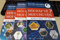 Giáo sư “biết tuốt” Nguyễn Lân Dũng hỏi đáp về mọi chuyện
