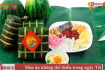 Những món ăn truyền thống cực ngon trong ngày Tết