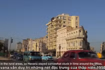 Khám phá thủ đô cổ kính tuyệt đẹp của Cuba