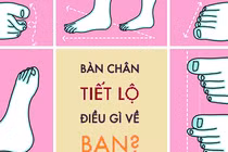 Nhìn tướng bàn chân biết ngay hậu vận sang hay hèn