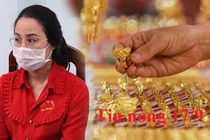 Tin nóng 17/9: Chân dung nữ nhân viên trộm hàng ngàn nhẫn vàng 