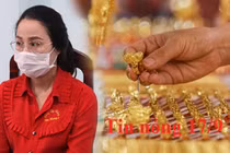 Tin nóng 17/9: Chân dung nữ nhân viên trộm hàng ngàn nhẫn vàng 