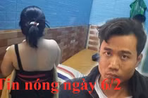 Tin nóng ngày 6/2: Kích dục cho khách trong quán cắt tóc