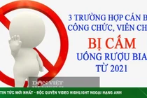 Từ tháng 1/2021: Công chức, viên chức không được uống rượu bia trong trường hợp nào?