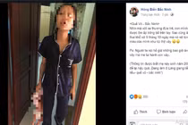 Truy tìm người mẹ "man rợ" túm áo xách con vài tháng tuổi lủng lẳng