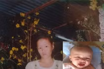 Mẹ và bé trai 7 tháng tuổi mất tích ở Đắk Lắk