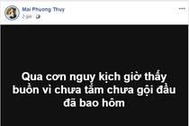 Mai Phương Thúy tiết lộ chuyện tế nhị trong bệnh viện khiến ai nấy ngớ người 