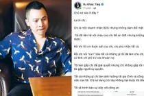 Vũ Khắc Tiệp tuyên bố báo công an sau clip bị đòi nợ