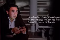 Quyền Linh: “Mang danh đạo diễn Cánh diều nhưng là ô sin“