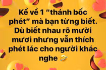 Loạt câu chuyện bốc phét huyền thoại "nghe vô lý nhưng lại rất thuyết phục"