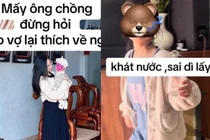 Vợ lúc nào cũng đòi về ngoại, lý do là đây