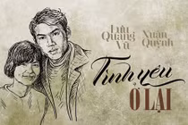 Điều đặc biệt ở đêm thơ nhạc kịch Lưu Quang Vũ - Xuân Quỳnh