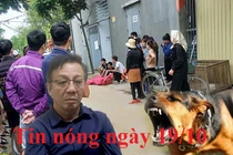Tin nóng ngày 19/10: Anh vợ đâm chết em rể vì không đi làm nuôi vợ