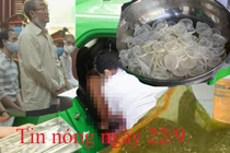 Tin nóng ngày 22/9: Kinh hoàng xưởng tái chế bao cao su đã qua sử dụng 