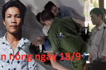 Tin nóng ngày 18/9: Giết người vì mời thuốc không hút