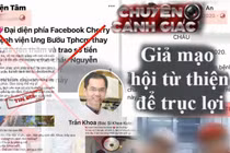 Vạch chiêu thức “kiếm” tiền tỷ các ổ nhóm lừa đảo từ thiện 