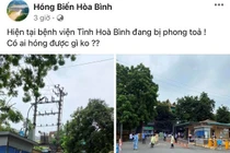 Thực hư thông tin Bệnh viện Đa khoa tỉnh Hòa Bình bị phong tỏa