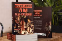 100 nhà khoa học vĩ đại thay đổi thế giới