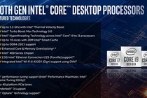 Comet Lake-S: Chíp Core i9 thế hệ thứ 10 “bá đạo” dành cho fan game