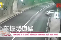 Video: Tài xế chết thảm vì dùng smartphone 30 lần trong 34 phút 