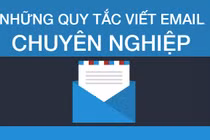Quy tắc viết một email "chuẩn không cần chỉnh"