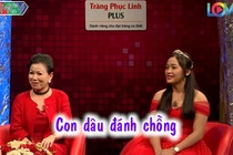 Con dâu dữ dằn, đánh chồng tím mặt khiến mẹ chồng sững sờ