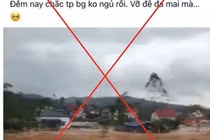 Xử lý trường hợp đăng tải thông tin sai sự thật về vỡ đê