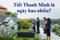 Tết Thanh minh năm 2024 là ngày nào?