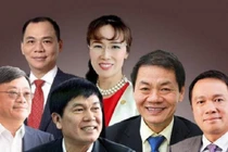 Tài sản 10 người giàu nhất Việt Nam biến động thế nào sau nửa năm?