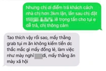 Nhắc khách đặt điểm trả đúng chỗ, tài xế bị miệt thị: “Ăn mày xã hội“