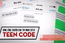 Cô gái "số nhọ" bị người yêu đá vì dùng teencode nhắn tin