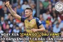 Ảnh chế bóng đá: Giroud khẳng định tấm thân vàng ngọc 