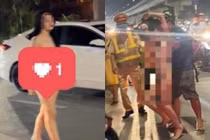 Dân mạng giật mình với cô gái không mặc đồ ra phố