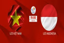 U23 Việt Nam - U23 Indonesia: Khai màn SEA Games 31, chung kết sớm 