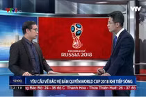 VTV “cấm” quán cafe phát sóng World Cup 2018, FIFA nói gì?