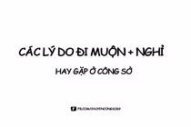 Những lý do đi làm muộn và xin nghỉ bá đạo của dân công sở