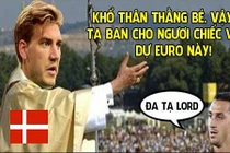Ảnh chế bóng đá: Lord đại đế trao vé Euro cho Ibrahimovic 
