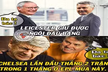 Ảnh chế bóng đá: Leicester cướp ngôi đầu của Arsenal nhờ Chelsea