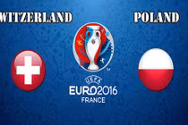 Euro 2016 Thụy Sĩ - Ba Lan: Đồng cân, đồng lạng