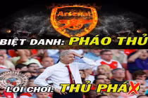Ảnh chế bóng đá: Arsenal mất biệt danh Pháo Thủ