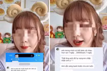 Nữ TikToker kể chuyện bị gạ gẫm "hẹn hò riêng tư" giá "ngàn đô"